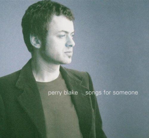 Perry Blake - Songs for Someone - Preis vom 28.09.2026 21:19:57 h