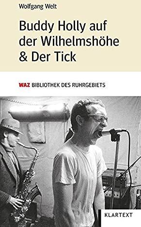 Wolfgang Welt - Buddy Holly auf der Wilhelmshöhe & Der Tick - Preis vom 05.10.2026 03:47:11 h