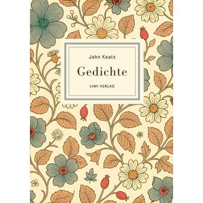 John Keats: Gedichte. Vollständige Neuausgabe, Gebundene Ausgabe von John Keats, BoD - Books on Demand, 978-3-7538-0259-6
