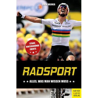 Radsport, Taschenbuch von Sven Bremer, Meyer & Meyer
