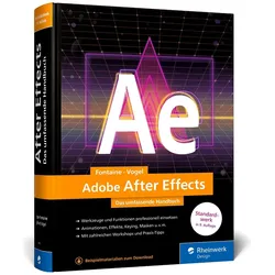 Adobe After Effects, Fachbücher von Burghard Vogel, Philippe Fontaine