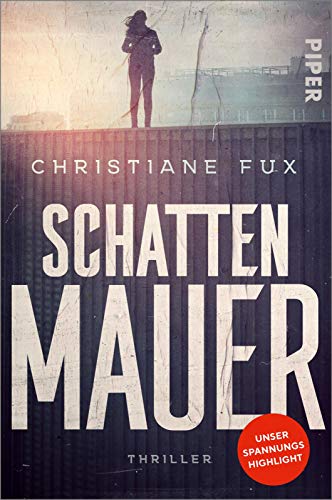 Christiane Fux - Schattenmauer: Thriller - Preis vom 11.10.2026 15:43:13 h