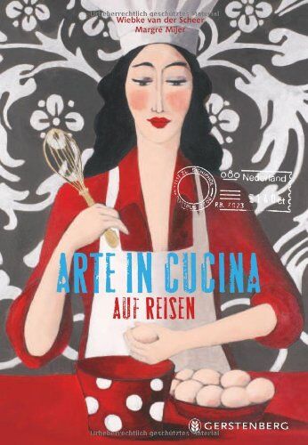 Scheer, Wiebke van der - Arte in Cucina auf Reisen - Preis vom 30.09.2026 22:30:23 h