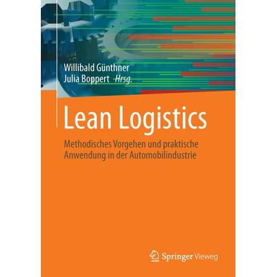 Lean Logistics, Gebundene Ausgabe von , Springer Berlin, 978-3-642-37325-1