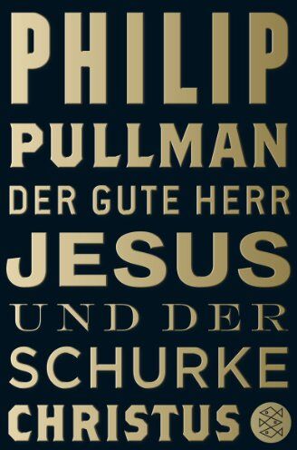 Phillip Pullman - Der gute Herr Jesus und der Schurke Christus: Roman - Preis vom 30.09.2026 22:30:23 h