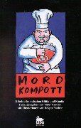 Peter Gerdes - Mordkompott. Kriminelles zwischen Klütje und Kluntje - Preis vom 09.10.2026 07:28:09 h