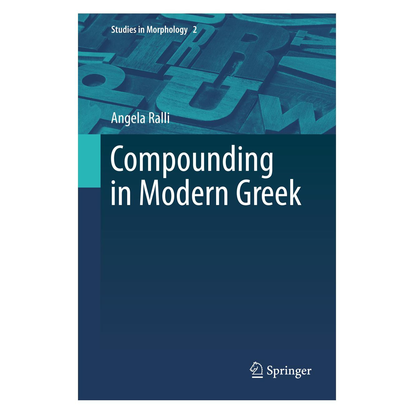 Springer Compounding in Modern Greek (Englisch, Softcover, Angela Ralli) (55570367)