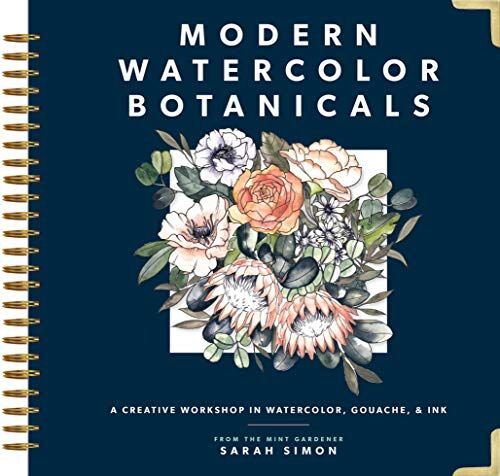 Sarah Simon - Modern Watercolor Botanicals: A Creative Workshop in Watercolor, Gouache, & Ink - Preis vom 09.10.2026 07:28:09 h