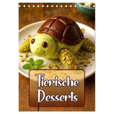 Tierische Desserts (Tischkalender 2027 DIN A5 hoch), CALVENDO Monatskalender