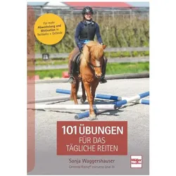 101 Übungen für das tägliche Reiten, Ratgeber von Sonja Waggershauser
