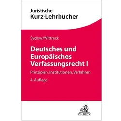 Deutsches und Europäisches Verfassungsrecht I, Fachbücher von Fabian Wittreck, Gernot Sydow
