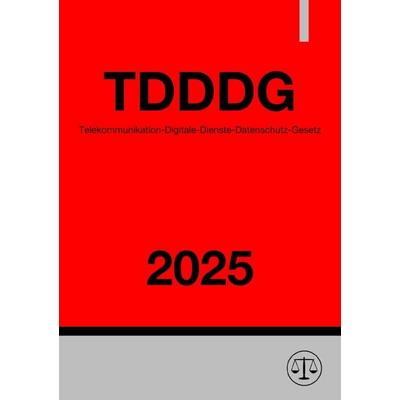 Telekommunikation-Digitale-Dienste-Datenschutz-Gesetz - TDDDG 2025, Taschenbuch von Ronny Studier, Epubli, 978-3-8190-3496-1