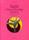 Frieder Anders - Taichi. Chinas lebendige Weisheit. Grundlagen der fernöstlichen Bewegungskunst - Preis vom 30.09.2026 09:01:18 h
