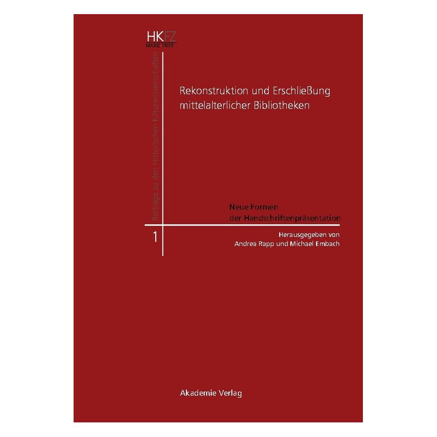 De Gruyter Rekonstruktion u.ErschlieÃung mittelalt (Deutsch, Hardcover, Andrea Rapp, Michael Embach) (67759206)