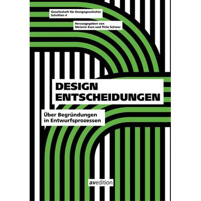 Design Entscheidungen, Gebundene Ausgabe von , Avedition, 978-3-89986-353-6