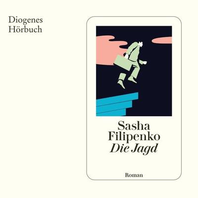 Die Jagd - Sasha Filipenko, Audio, 9783257694406