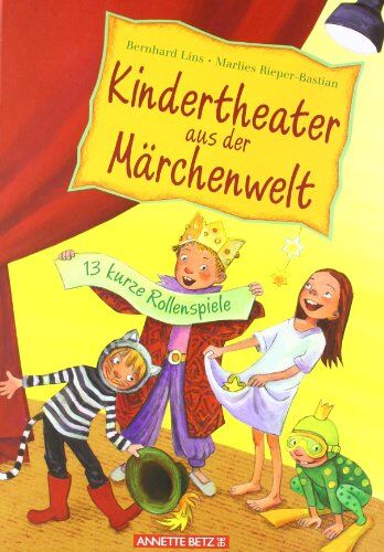 Bernhard Lins - Kindertheater aus der Märchenwelt: 13 kurze Rollenspiele - Preis vom 16.10.2026 11:41:07 h