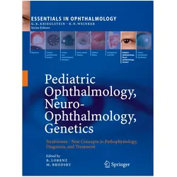 Pediatric Ophthalmology, Neuro-Ophthalmology, Genetics, Fachbücher von Michael C. Brodsky, Birgit Lorenz