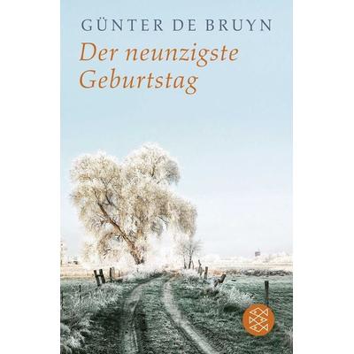 Der neunzigste Geburtstag, Taschenbuch von Günter de Bruyn, Fischer Taschenbuch Verlag