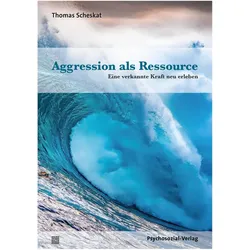 Aggression als Ressource, Fachbücher von Thomas Scheskat