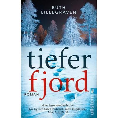 Tiefer Fjord, Taschenbuch von Ruth Lillegraven, Ullstein Taschenbuch, 978-3-548-06696-7