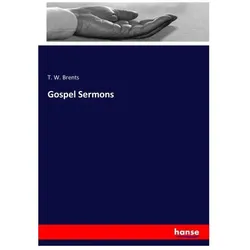 Gospel Sermons, Sachbücher von T. W. Brents, T W Brents