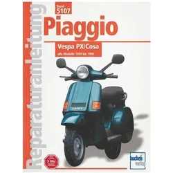 Piaggio Vespa PX / Cosa alle Modelle 1959 bis 1998, Ratgeber