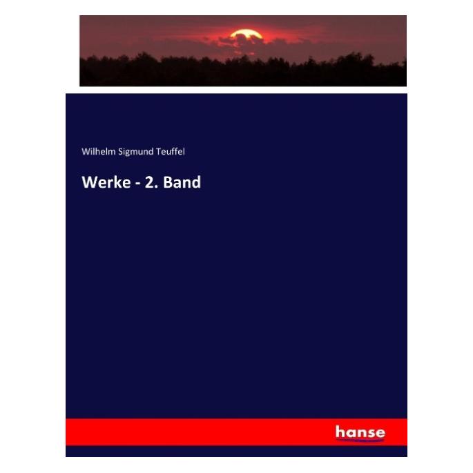 Hansebooks Werke - 2. Band (Deutsch, Softcover, Wilhelm Sigmund Teuffel) (55902399)