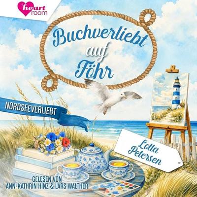 Buchverliebt auf Föhr - Lotta Petersen, Audio, 9783961025749