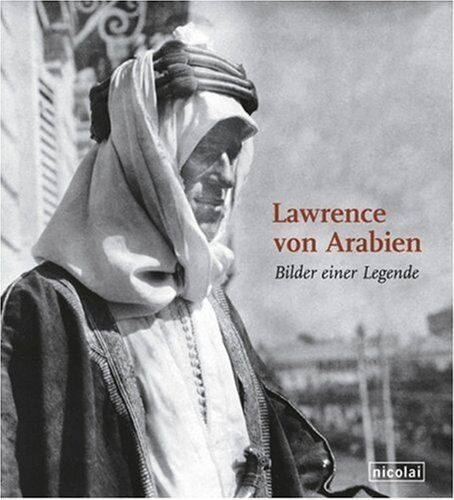 Malcolm Brown - Lawrence von Arabien. Bilder einer Legende - Preis vom 30.09.2026 09:01:18 h