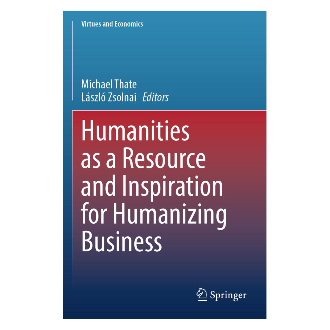 Springer Humanities as a Resource and Inspiration for Humanizing Business (Englisch, Softcover, László Zsolnai, Michael Thate) (57097682)