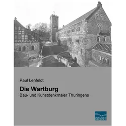 Die Wartburg, Fachbücher von Paul Lehfeldt
