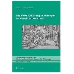Die Volksaufklärung in Thüringen im Vormärz (1815-1848), Fachbücher von Alexander Krünes