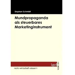 Mundpropaganda als steuerbares Marketinginstrument, Fachbücher von Stephan Schmidt