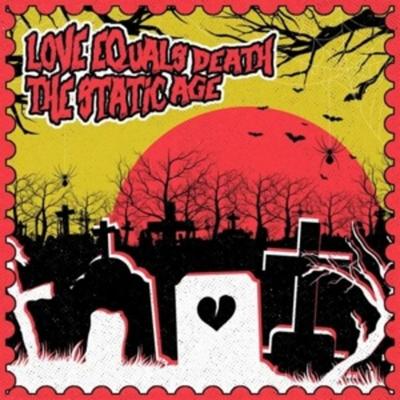 Love Equals Death/The Static Age - Love Equals Death,The Static Age, Vinyl