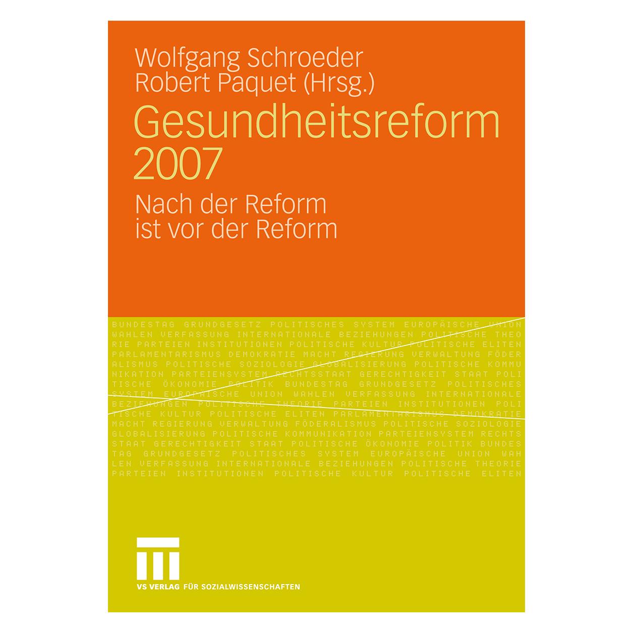 VS Gesundheitsreform 2007 (Deutsch, Softcover, Robert Paquet, Wolfgang Schroeder) (7216814)