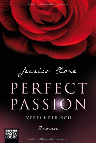 Jessica Clare - Perfect Passion - Verführerisch: Roman - Preis vom 07.10.2026 11:45:10 h