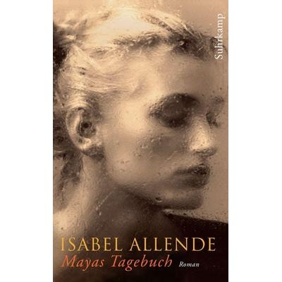 Mayas Tagebuch, Taschenbuch von Isabel Allende, Suhrkamp
