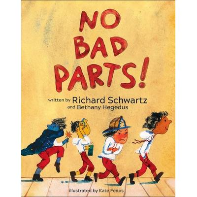 No Bad Parts!, Gebundene Ausgabe von Bethany Hegedus,Richard C. Schwartz, Sounds True, 978-1-64963-171-8