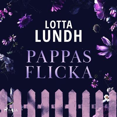 Pappas flicka - Lotta Lundh, Audio, 9788726539523