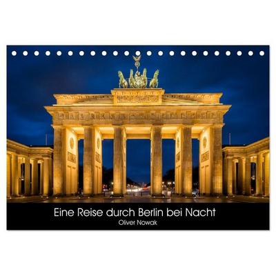 Eine Reise durch Berlin bei Nacht (Tischkalender 2027 DIN A5 quer), CALVENDO Monatskalender