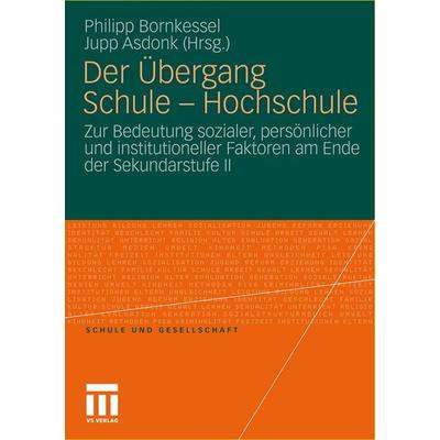 Der Übergang Schule - Hochschule, Taschenbuch von , VS Verlag für Sozialwissenschaften