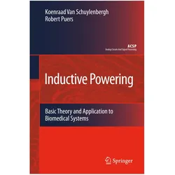 Inductive Powering, Fachbücher von Koenraad van Schuylenbergh, Robert Puers