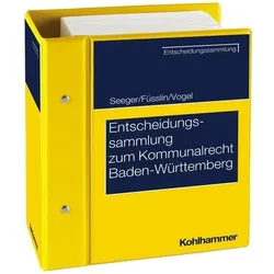 Entscheidungssammlung zum Kommunalrecht Baden-Württemberg (EKBW), Fachbücher von Richard Seeger, Dieter u a Vogel, Ernst Füsslin