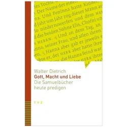Gott, Macht und Liebe, Sachbücher von Walter Dietrich