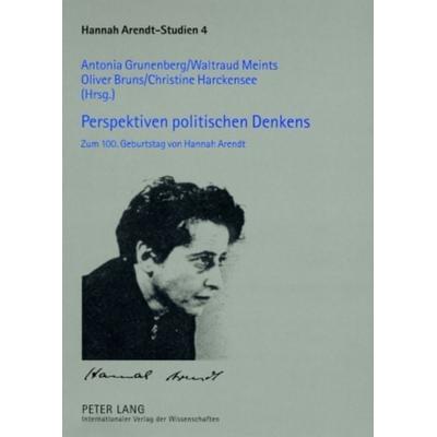 Perspektiven politischen Denkens, Taschenbuch von , Peter Lang GmbH, Internationaler Verlag der Wissenschaften, 978-3-631-56659-6