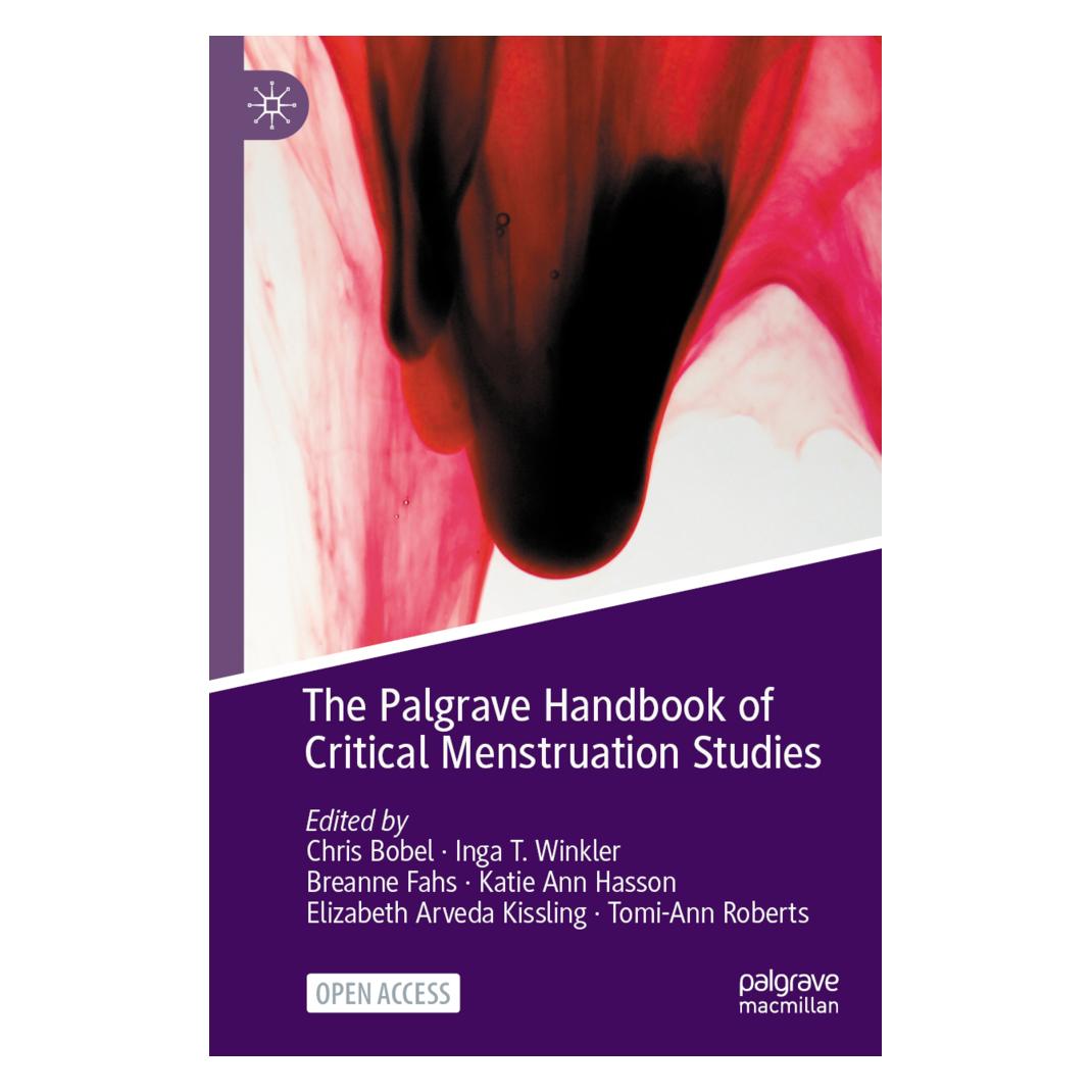 Springer The Palgrave Handbook of Critical Menstruation Studies (Englisch, Softcover, Breanne, Breanne Fahs, Chris Bobel, Elizabeth Arveda Kissling, Inga T. Winkler, Inga/Fahs et al, Katie Ann Hasson, T Winkler, Tomi-Ann Roberts) (56160653)