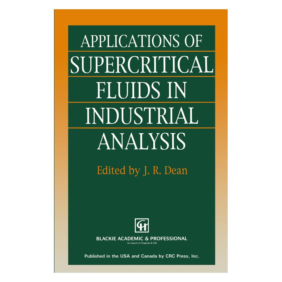 Springer Applications of Supercritical Fluids in Industrial Analysis (Englisch, Softcover, J.R. Dean) (55530529)