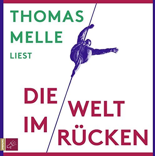 Thomas Melle - Die Welt im Rücken - Preis vom 10.10.2026 11:48:34 h