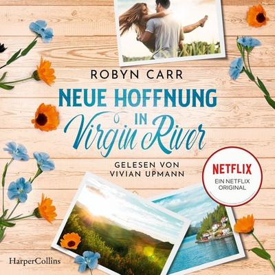 Neue Hoffnung in Virgin River - Robyn Carr, Audio, 9783365012376